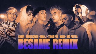 BESAME REMIX - BHAVI, SEVEN KAYNE, MILO J, TIAGO PZK, KHEA, NEO PISTEA Resimi