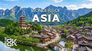 Wonders of Asia – Explore Ancient Temples, Bustling Cities, and Sacred Landscapes | Travel Video 4K