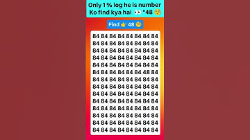 Find 48 😱🤔 join for more puzzle 🧩 #viral #brainteasers #numbers #shorts #trending #fypシ #quiz #new