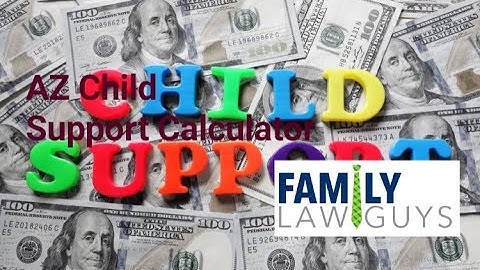 Using the Arizona Child Support Calculator