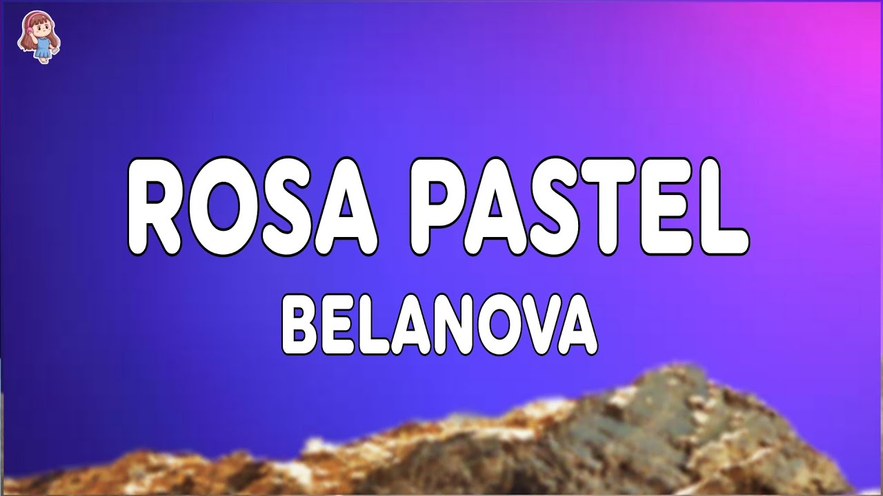 Belanova - Rosa Pastel Belanova - Rosa Pastel