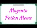 Magenta Potion Meme || Gacha Club || 850 Sub &amp; 2 Year Anniversary Special || Inspired ||