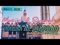 MASJID & RUMAH IMAM AL-HADDAD ¦ Shohibul Ratib Haddad | Sheikh Abdullah bin Alwi Al-Haddad