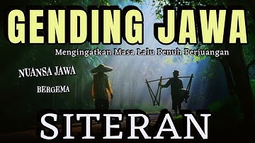 GENDING SITERAN NYAMLENG KAGEM JAMPI SAYAH - GENDING LAWAS - KARAWITAN - KLENENGAN - LANGGAM JAWA