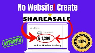 how to create a shareasale account without a website || shareasale affiliate marketing