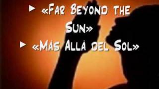 Video thumbnail of "Far Beyond the Sun / Más Allá del Sol"