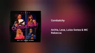 Download Lagu Anitta, Lexa, Luíza Sonza & MC Rebecca - Combatchy (Áudio) Download Lagu Anitta, Lexa, Luíza Sonza & MC Rebecca - Combatchy (Áudio)