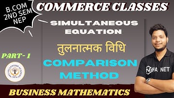 Simultaneous Equations Calculation of Comparison Method B com 2 semester | Business math
