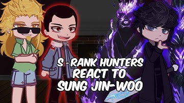S-Rank Hunters react to Sung Jin Woo | 2 SEASON | Solo Leveling | Gacha React