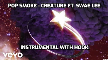 Pop Smoke - Creature ft. Swae Lee (Instrumental With Hook) First On YouTube! 2021