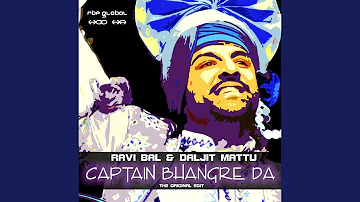 Captain Bhangre Da (Ravi Bal Desi Mix)