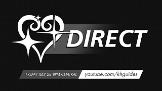 Reconnect Direct | July 2023 - A Kingdom Hearts Community Celebration
