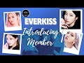 EVERKISS - introducing member