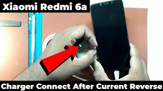 Xiaomi Redmi 6a Auto Current Reverse Problem | Redmi 6a Charger Connect After Current Reverse ❓