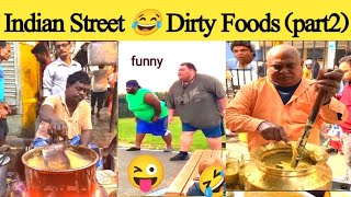 Indian Street Dirty 🤮😜😂 Foods Full Funny Reaction Video (part2) #fullfunnyvideo #funnyinhindi