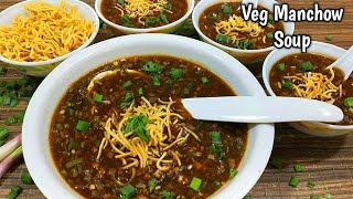 Veg Manchow Soup Restaurant Recipe l रेस्टोरेंट जैसा मनचाव सूप बनाने की आसान विधि। Shyam Rasoi l