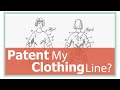 Should I Patent My Clothing Line?