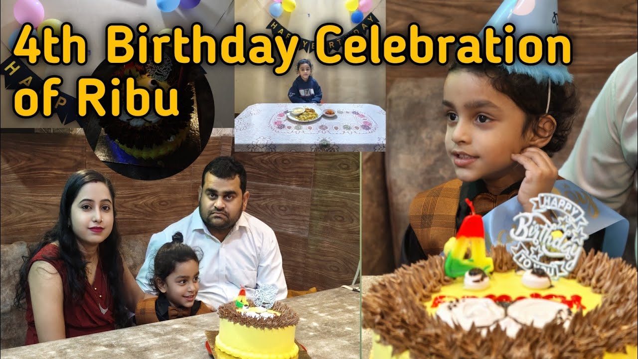 4th Birthday Celebration of Ribu |Birthday Celebration|Super Fun Vlog ❤️