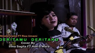 Rhoma Irama (soneta) - Riza Umami Deritamu Deritaku cover by Ade S Wara & Irma Sagita