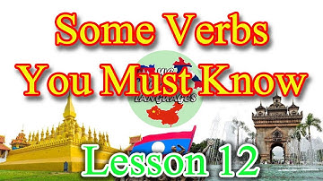 Ep61, Learn Lao Language, Lesson 12, Some verbs you must know, Learn simple Lao, We learn languages