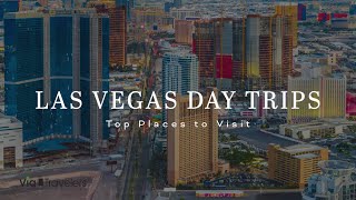 6 Best Day Trips from Las Vegas | Fun Day Tours [4K HD]