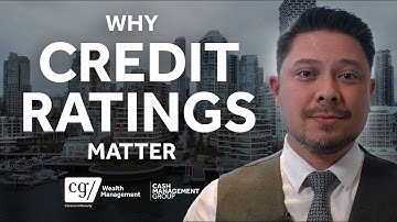 Why Credit Ratings Matter
