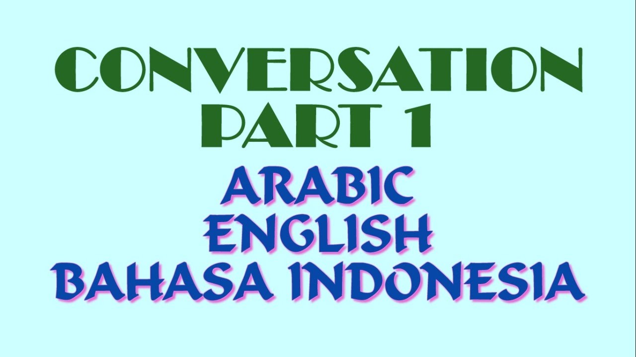 Arabic Conversation With Harakat / Tashkeel, English And Bahasa