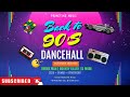 90's Dancehall Retro Mix 🎶