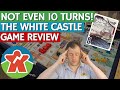 The white castle  board game review  not even 10 turns