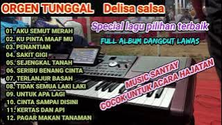 FULL ALBUM LAGU TERBAIK || PAS UNTUK ACARA HAJATAN ( DELISA SALSA )