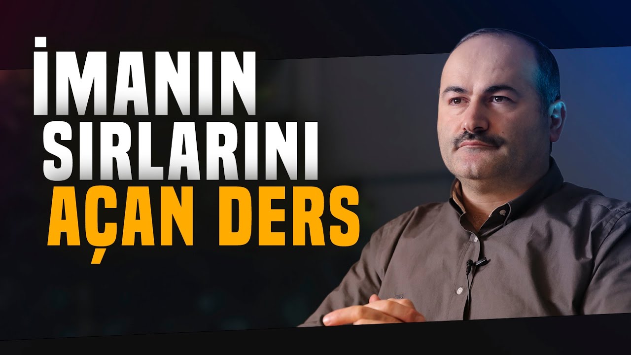 İmanın Sırlarını Açan Ders | İsm-i Azam Dersleri | Said Şaşmaz