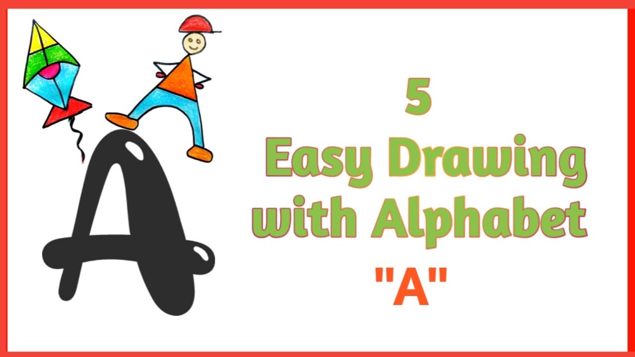 A Alphabet Letter Drawing