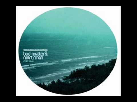 Cycom — Bad Matter & Martsman - Cold Love