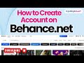 How to Create Account on Behance and Post Your Work | Step-by-Step Behance Tutorial