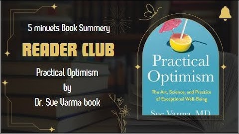 Unlocking Resilience Practical Optimism by Dr  Sue Varma   Book Summary