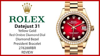 ▶Rolex Datejust 31 President Yellow Gold Red Ombre Diamond Dial & Bezel 278288RBR - REVIEW