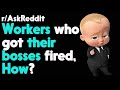 Boss! You're Fired! r/AskReddit Reddit Stories  | Top Posts