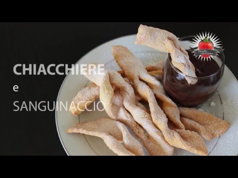 RICETTA CHIACCHIERE di carnevale NAPOLETANE e SANGUINACCIO