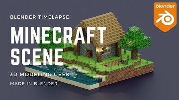 Blender Timelapse: Minecraft Scene | 3D Modeling and Rendering/Texturing