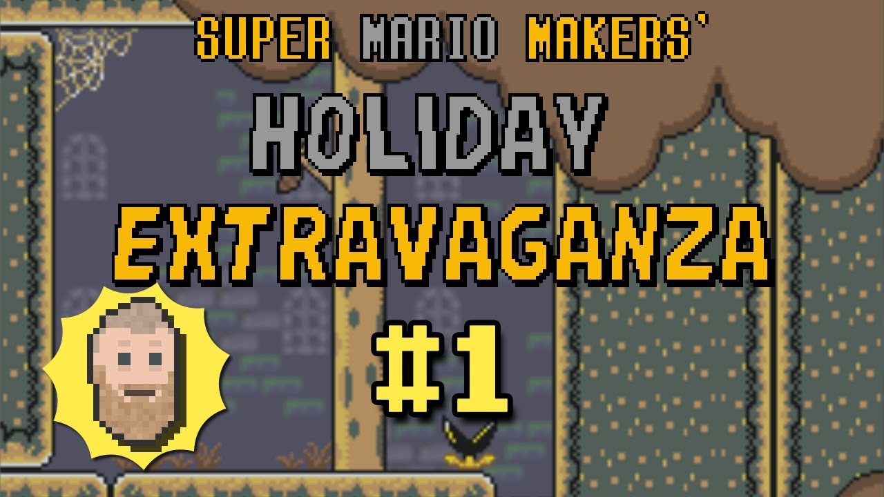 Super Mario Makers' Holiday Extravaganza - 1