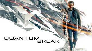 Quantum Break - Full Game Walkthrough Gameplay No Commentary