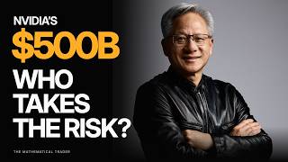 Nvidia’s $500 Billion AI Plan: Who Takes the Risk