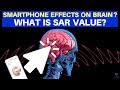 Explained : What Is Sar Value? Hindi | Mobile Cause Cancer ? | Smartphones Effect On Children