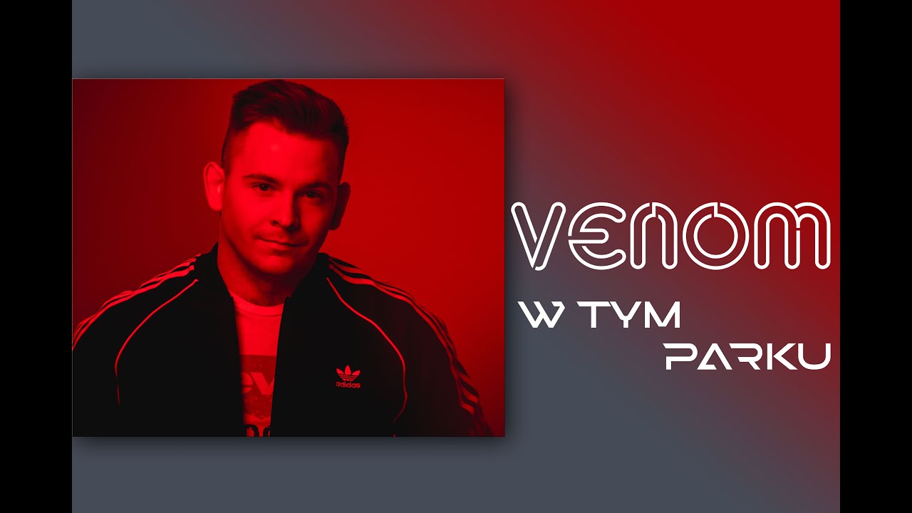 VENOM - W tym parku 2020 (Akustycznie) - YouTube