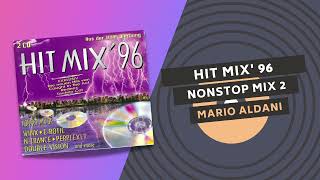 HIT MIX 96 | NONSTOP MIX 2 🪐 | Mario Aldani