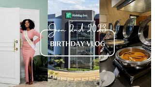 BIRTHDAY VLOG :PART TWO 🥳🥳 STAYCATION AT HOLIDAY INN TWO RIVERS /BIRTHDAY BREAKFAST/
