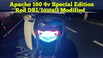 Apache 160 4v Special Edition Red Drl Install Modified | rtr 160 4v Modified |
