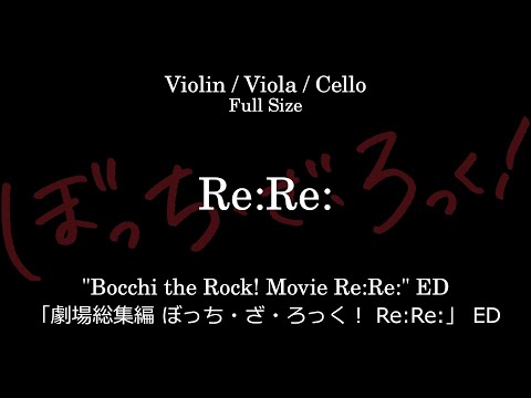 Re:Re: | 「劇場総集編 ぼっち・ざ・ろっく！ Re:Re:」 ED - 結束バンド
