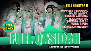 CEKSOUND KASIDAH VIRAL 2024 || FULL QASIDAH EL WAFDA BEST SONG TOP AUDIO