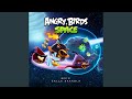 Angry Birds Space Theme Orchestral Version 
